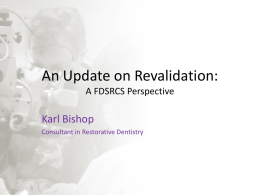 An Update on Revalidation