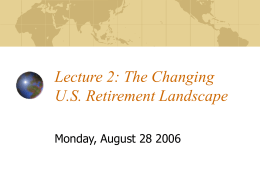 The Changing U.S. Retirement Landscape