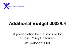 The 2003-04 Additional Budget