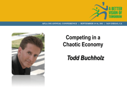 Competing in a Chaotic Economy