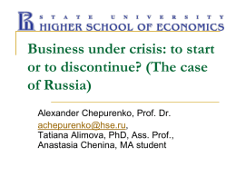 Business under crisis: to start or to discontinue? (The case of Russia)