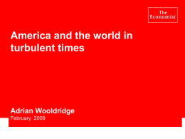 America and the world in turbulent times Adrian Wooldridge