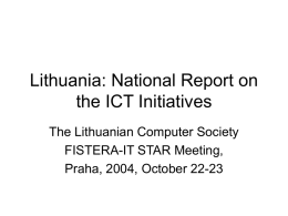Eugenijus Telesius: Lithuania - National Report on the ICT initiatives