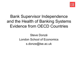 Bank Supervisor Independence and the Health of Banking Systems