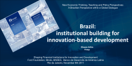 Brazil:institutional building for innovation-based