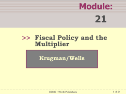 Fiscal Policy and the Multiplier