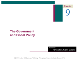 CHAPTER 9: The Government and Fiscal Policy