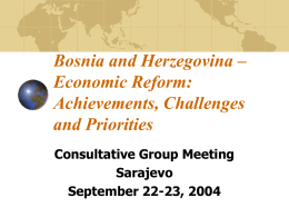Bosnia and Herzegovina –Economic Reform: Achievements