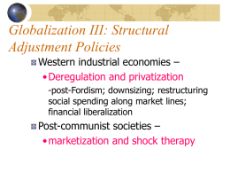 Globalization III: Structural Adjustment Policies