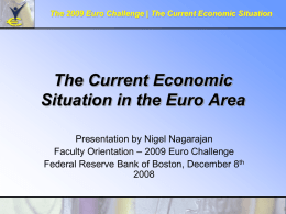 The Current Economic Situation in the Euro Area