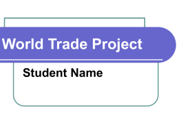 World Trade Project PowerPoint