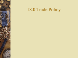 18.0 Trade Policy