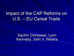 Impact of the CAP Reforms on the U.S. – EU Cereal Trade Sector