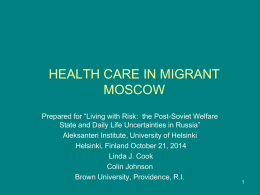 Health Care in Migrant Moscow