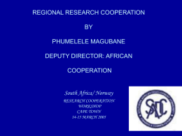 REGIONAL COOPERATION BY PHUMELELE MAGUBANE