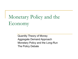 Monetary Policy and the Econnomy