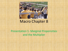 Ch 8 Presentation 1 (Macro Chapter 8