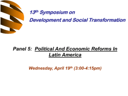 Panel 5: Political And Economic Reforms In Latin