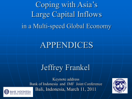 Coping with Asia`s Large Capital Inflows in a Multi
