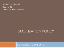 Mankiw 5/e Chapter 14: Stabilization Policy - CERGE-EI
