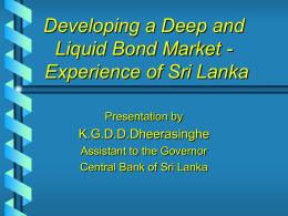 Developing a Deep and Liquid Bond Market