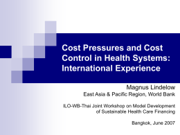 International experiences on cost pressures in health systems