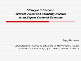 Strategic Interaction between Fiscal and Monetary Policies in an
