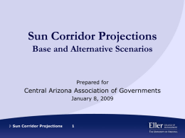 Sun Corridor Projections 1 Sun Corridor Projections Base and