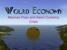Mexican and Asian Currency Crisis