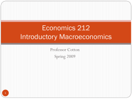 Economics 212 Introductory Macroeconomics