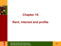 Chapter 16 Rent, Interests and Profit
