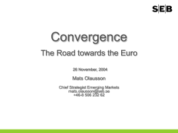 Convergence - The road towards the EU