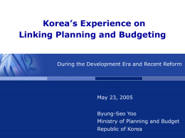 Korea`s Experience in Linking Planning and Budgeting