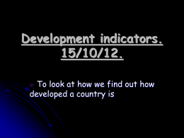 E ~ Development Indicators ake