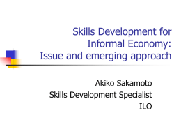 Skills Development for Informal Economy: Issue and emerging approach