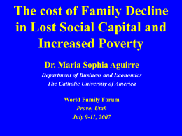 The Cost of Family Decline in Lost Social Capital and Increased