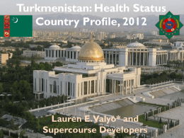 Turkmenistan: Health Status Country Profile, 2012