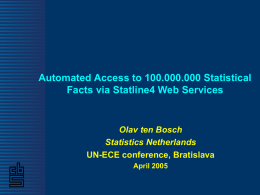 Automated Access to 100.000.000 Statistical Facts via Statline4 Web