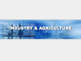 Industry & Agriculture- current scenario in India
