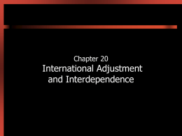 International Adjustment and Interdependence