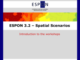 ESPON 3.2 – Spatial Scenarios