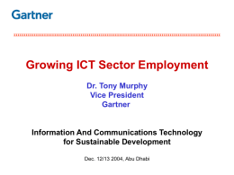 Growing ICT Sector Employment Dr. Tony Murphy Vice President