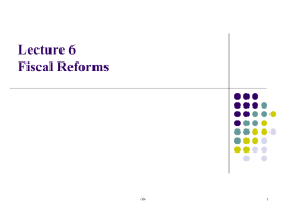 lecture 6_fiscal reform