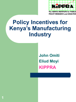 Policy Incentives for Kenya`s Manufacturing Industry