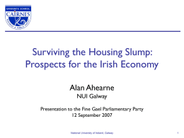 Surviving the Housing Slump - National University of Ireland, Galway