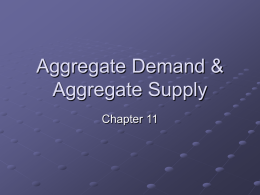 Aggregate Demand & Aggregate Supply