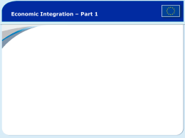 Unit 2 - Economic Integration - U