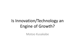 Is Innovation anEngine of Growth?