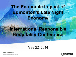 The Economic Impact of Edmonton`s Late Night Economy
