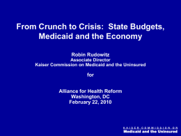 Robin Rudowitz Presentation - Alliance for Health Reform